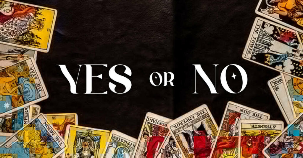 5 Cards for Yes/No Reading: The Unraveled Secrets of Tarot Reading