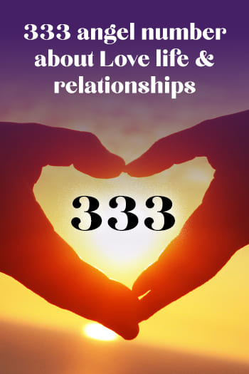 333 angel number about Love life & relationships