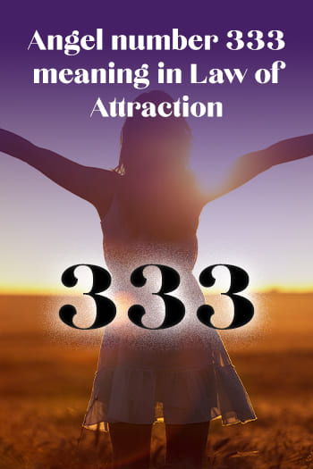 Angel number 333 meaning in Law of Attraction